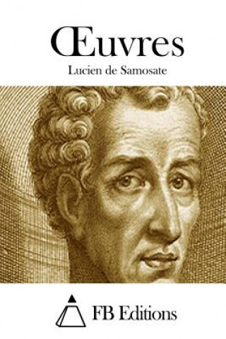 Kniha Oeuvres Lucien De Samosate