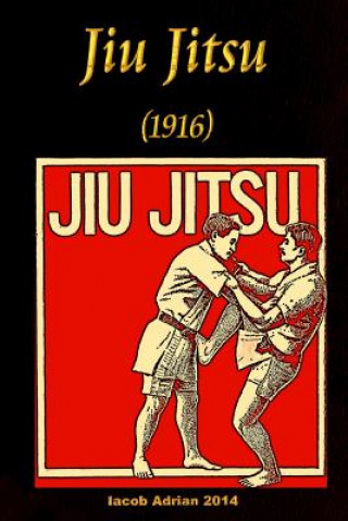 Книга Jiu Jitsu (1916) Iacob Adrian
