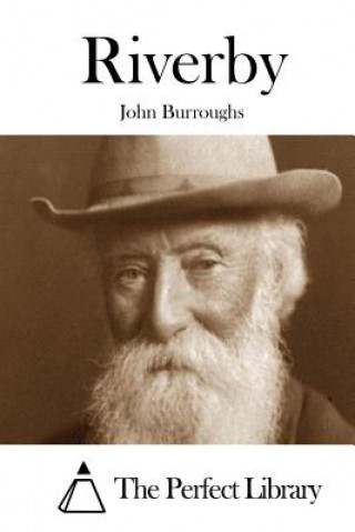 Knjiga Riverby John Burroughs