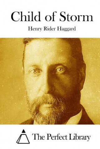 Knjiga Child of Storm Henry Rider Haggard