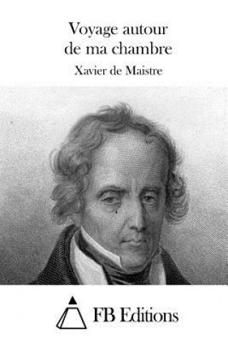 Książka Voyage autour de ma chambre Xavier De Maistre