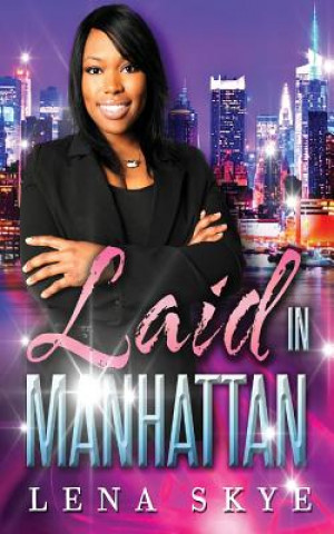 Kniha Laid In Manhattan Lena Skye