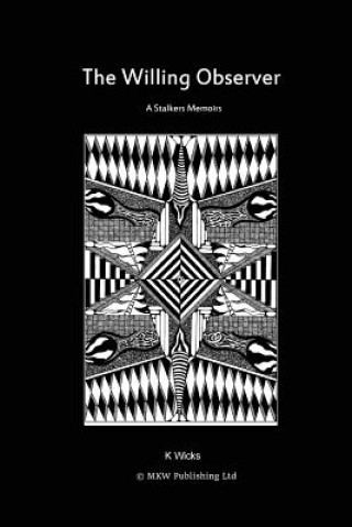 Buch The Willing Observer K L Wicks