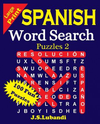 Kniha Large Print Spanish Word Search Puzzles 2 J S Lubandi