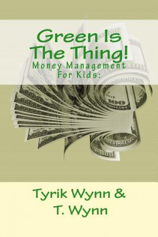 Carte Green Is The Thing! Tyrik Wynn