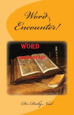 Knjiga Word Encounter Dr Derby Nuel