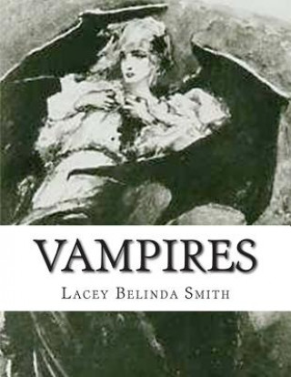 Livro Vampires Lacey Belinda Smith