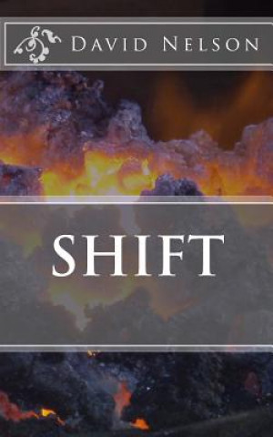 Knjiga Shift David Nelson