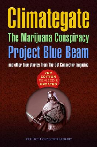 Kniha Climategate, The Marijuana Conspiracy, Project Blue Beam... Paul Bondarovski
