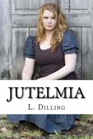 Книга Jutelmia L Dilling