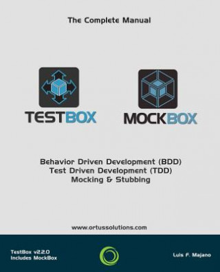 Knjiga TestBox: Behavior Driven Development Luis Fernando Majano