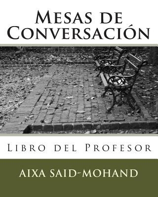 Книга Mesas de Conversación: Libro del Profesor Aixa Said-Mohand