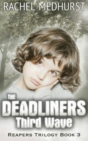 Buch The Deadliners: Third Wave Rachel Medhurst
