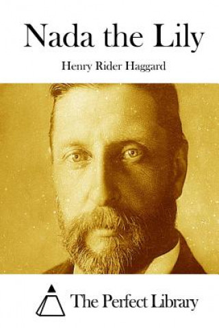 Kniha Nada the Lily Henry Rider Haggard