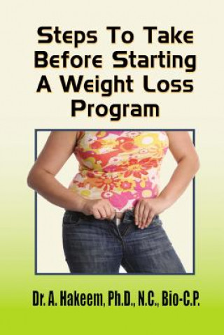 Knjiga Steps To Take Before Starting A Weight-loss Program Dr a Hakeem Ph D