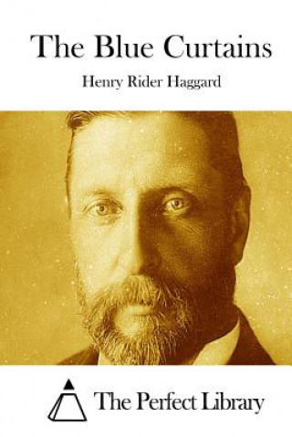 Könyv The Blue Curtains Henry Rider Haggard