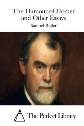 Kniha The Humour of Homer and Other Essays Samuel Butler