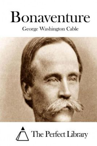 Carte Bonaventure George Washington Cable