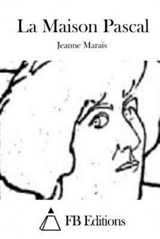 Livro La Maison Pascal Jeanne Marais