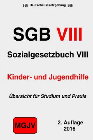 Kniha Sozialgesetzbuch (SGB VIII): Kinder- und Jugendhilfe Groelsv Verlag