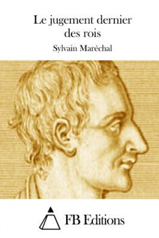 Kniha Le jugement dernier des rois Sylvain Marechal
