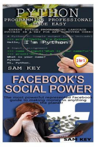 Książka Python Programming Professional Made Easy & Facebook Social Power Sam Key