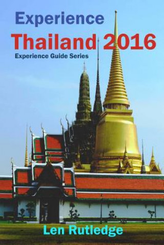 Kniha Experience Thailand 2016 Len Rutledge