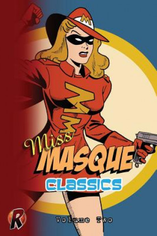 Carte Miss Masque Classics: Volume Two Unknown Unknown