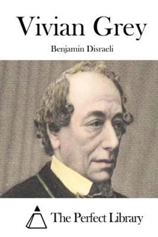 Carte Vivian Grey Benjamin Disraeli