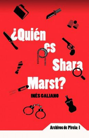 Kniha ?Quién es Shara Marst? Ines Galiano