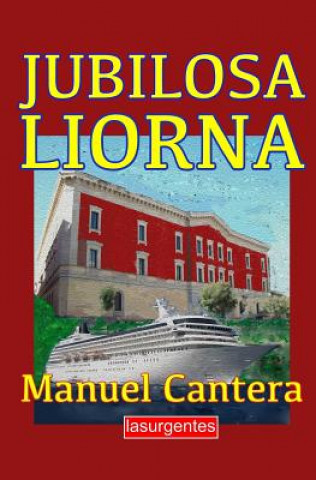Könyv Jubilosa liorna Manuel Cantera