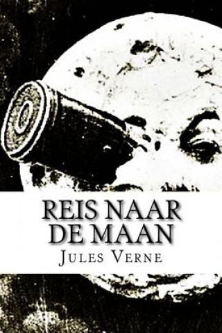 Kniha Reis naar de Maan Jules Verne