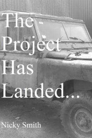 Libro The Project Has Landed... Nicky Smith