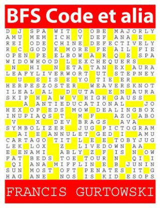 Knjiga BFS Code et alia: A BFS Puzzle MR Francis Gurtowski