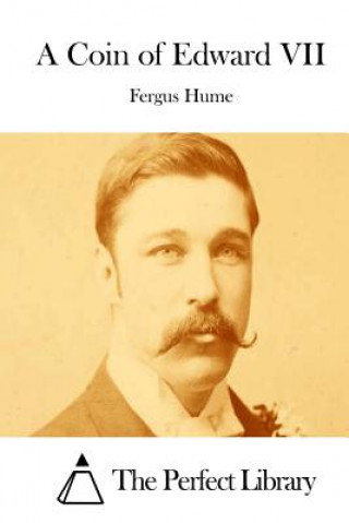 Könyv A Coin of Edward VII Fergus Hume