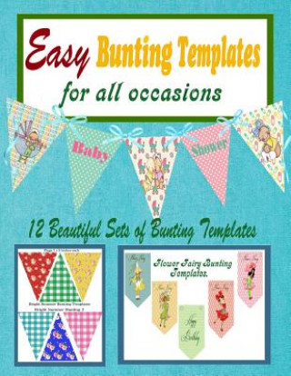 Kniha Easy Bunting Templates for all Occasions G Moody