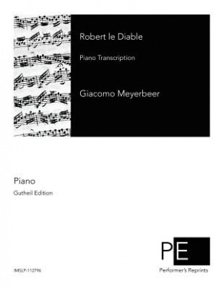 Livro Robert le Diable Giacomo Meyerbeer