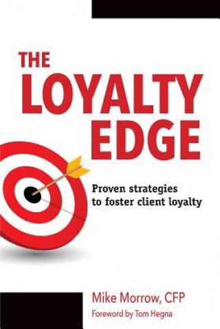 Kniha The Loyalty Edge Michael Morrow