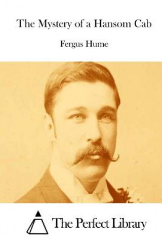 Knjiga The Mystery of a Hansom Cab Fergus Hume