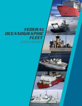 Kniha Federal Oceanographic Fleet Status Report National Ocean Council