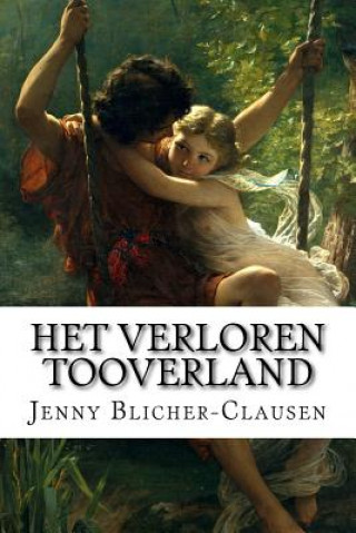 Książka Het Verloren Tooverland Jenny Blicher-Clausen