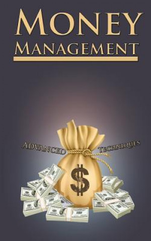Boek Money Management - Advanced Techniques John R Wimbledon