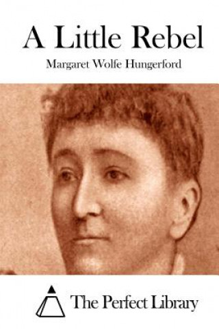 Buch A Little Rebel Margaret Wolfe Hungerford