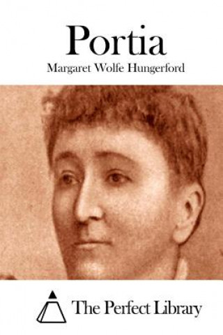 Kniha Portia Margaret Wolfe Hungerford