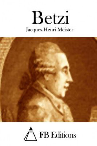 Kniha Betzi Jacques-Henri Meister