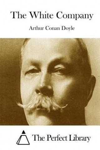 Carte The White Company Arthur Conan Doyle