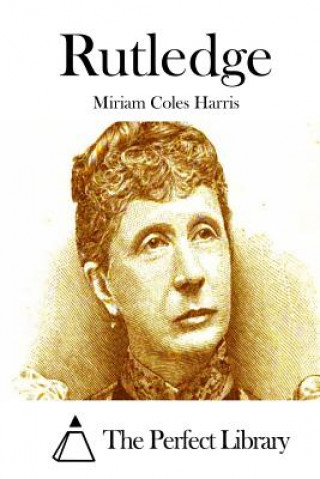 Könyv Rutledge Miriam Coles Harris