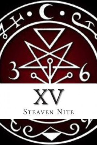 Knjiga XV (Second Edition): The Black Book Of 6 Rev Steaven Nite