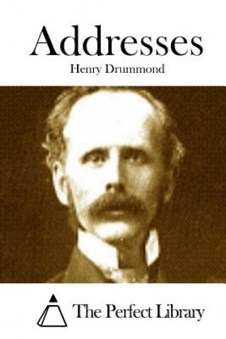 Kniha Addresses Henry Drummond