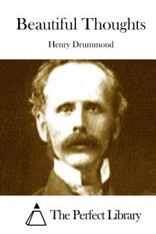 Kniha Beautiful Thoughts Henry Drummond